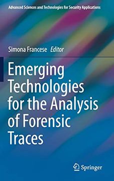 portada Emerging Technologies for the Analysis of Forensic Traces (Advanced Sciences and Technologies for Security Applications) (en Inglés)