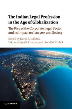 portada The Indian Legal Profession in the age of Globalization (in English)
