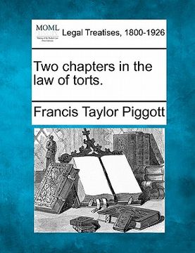 portada two chapters in the law of torts. (in English)