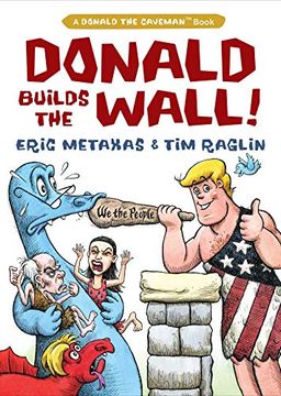 portada Donald Builds the Wall (Donald the Caveman) 