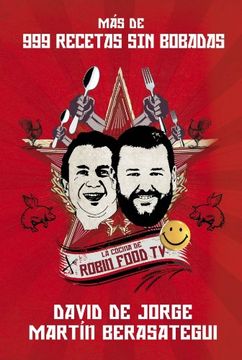portada Más de 999 recetas sin bobadas: la cocina de Robin Food TV (in Spanish)