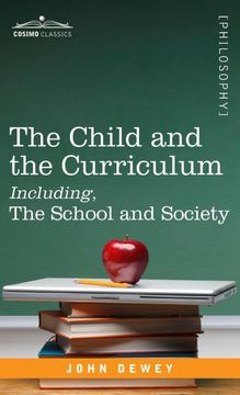 portada The Child and the Curriculum Including, the School and Society (in English)