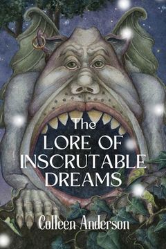 portada The Lore of Inscrutable Dreams