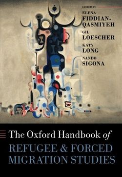 portada The Oxford Handbook Of Refugee And Forced Migration Studies (oxford Handbooks) (en Inglés)