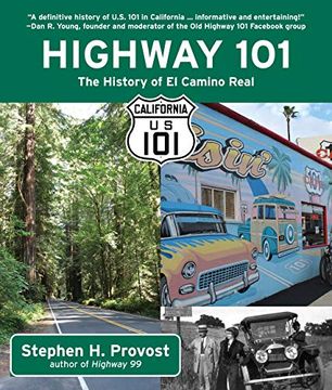 portada Highway 101: The History of el Camino Real (California's Historic Highways) (en Inglés)