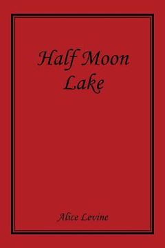 portada Half Moon Lake (en Inglés)