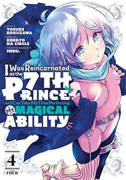 portada I was Reincarnated as the 7th Prince so i can Take my Time Perfecting my Magical Ability 4 (i was Reincarnated as the 7th Prince, so I'll Take my Time Perfecting my Magical Ability) (en Inglés)