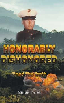 portada Honorably Dishonored (en Inglés)