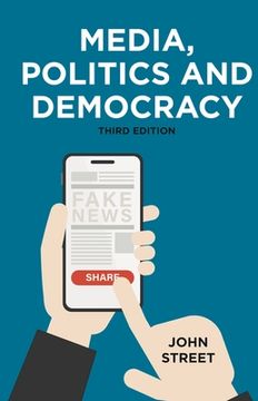 portada Media, Politics and Democracy (en Inglés)