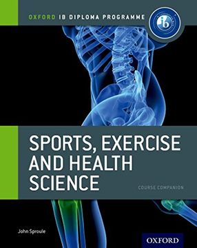 portada Oxford ib Diploma Programme: Ib Course Book: Sports, Exercise & Health. Per le Scuole Superiori. Con Espansione Online 