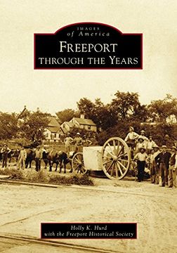 portada Freeport Through the Years (Images of America) (en Inglés)
