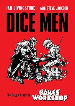 portada Dice Men: The Origin Story of Games Workshop (en Inglés)