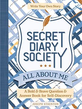 portada Secret Diary Society all About me: A Bold & Brave Question & Answer Book for Self-Discovery - Write Your own Story (Diary Society, 2) (en Inglés)