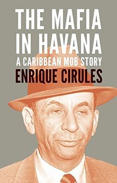 portada The Mafia in Havana: A Caribbean mob Story (en Inglés)
