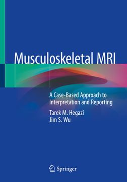 portada Musculoskeletal MRI: A Case-Based Approach to Interpretation and Reporting (en Inglés)