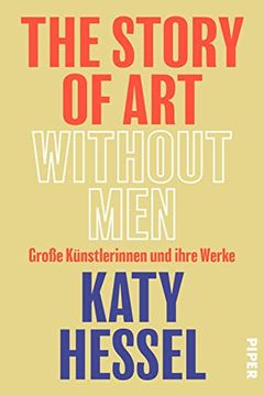 portada The Story of art Without Men: Große Künstlerinnen und Ihre Werke (in German)