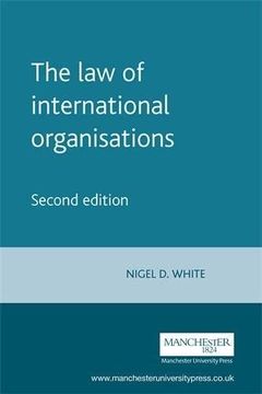 portada The Law of International Organisations (Melland Schill Studies in International Law)