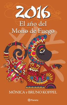 portada 2016 el año del Mono de Fuego (in Spanish)