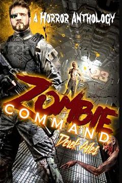 portada Zombie Command: A Horror Anthology (en Inglés)