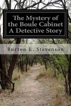 portada The Mystery of the Boule Cabinet A Detective Story (en Inglés)