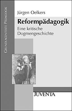 portada Reformpädagogik: Eine Kritische Dogmengeschichte (in German)