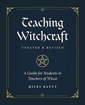 portada Teaching Witchcraft: A Guide for Students & Teachers of Wicca (en Inglés)
