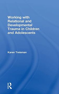 portada Working With Relational and Developmental Trauma in Children and Adolescents (in English)