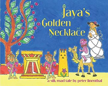 portada Jaya's Golden Necklace: A Silk Road Tale (en Inglés)
