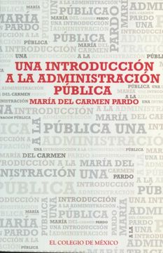 portada Una Introducción a la Administración Pública (in Spanish)