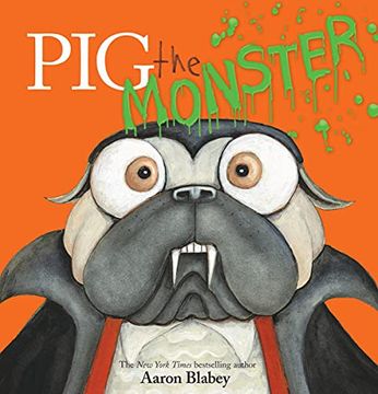 portada Pig the Monster (Pig the Pug) (en Inglés)