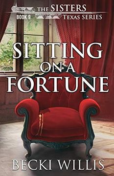 portada Sitting on a Fortune (The Sisters, Texas Mystery Series) (en Inglés)