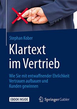 portada Klartext im Vertrieb: Wie sie mit Entwaffnender Ehrlichkeit Vertrauen Aufbauen und Kunden Gewinnen (in German)