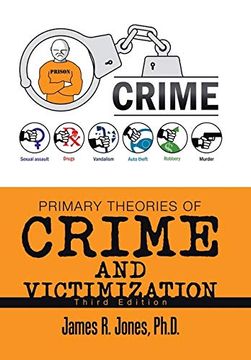 portada Primary Theories of Crime and Victimization: Third Edition (en Inglés)