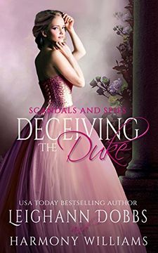 portada Deceiving The Duke (Scandals and Spies)
