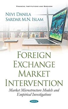 portada Foreign Exchange Market Intervention: Market Microstructure Models and Empirical Investigations (en Inglés)