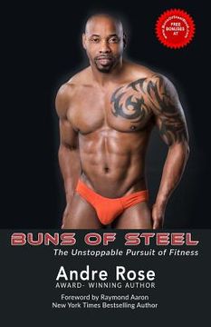 portada Buns of Steel: The Unstoppable Pursuit of Fitness (en Inglés)
