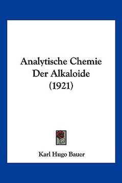 portada Analytische Chemie Der Alkaloide (1921) (en Alemán)