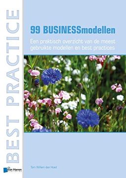 portada 99 Businessmodellen: Een Praktisch Overzicht Van de Meest Gebruikte Modellen En Best Practices (in English)