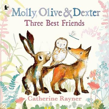 portada Molly, Olive and Dexter: Three Best Friends (en Inglés)