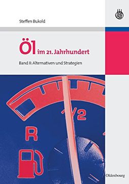 portada Öl im 21. Jahrhundert - Band ii: Alternativen und Strategien (en Alemán)