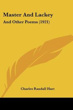 portada master and lackey: and other poems (1921) (in English)