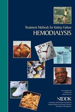 portada Treatment Methods for Kidney Failure: Hemodialysis