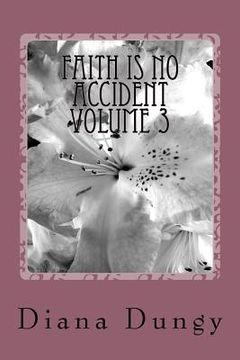 portada Faith Is No Accident: From Accidents to Blessings: No More Relying on Mama's Prayers