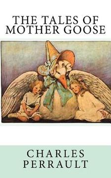 portada The Tales of Mother Goose (en Inglés)