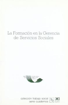 portada La Formación en la Gerencia de Servicios Sociales (Colección Trabajo Social) (in Spanish)
