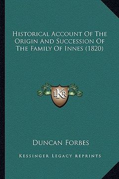 portada historical account of the origin and succession of the family of innes (1820) (en Inglés)