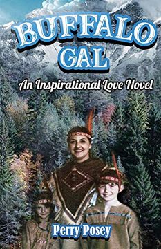 portada Buffalo Gal: An Inspirational Love Novel (in English)