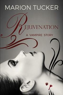 portada Rejuvenation: A vampire story