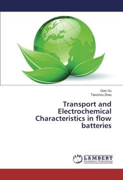 portada Transport and Electrochemical Characteristics in flow batteries