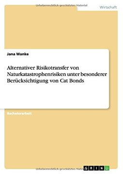 portada Alternativer Risikotransfer von Naturkatastrophenrisiken unter besonderer Berücksichtigung von Cat Bonds